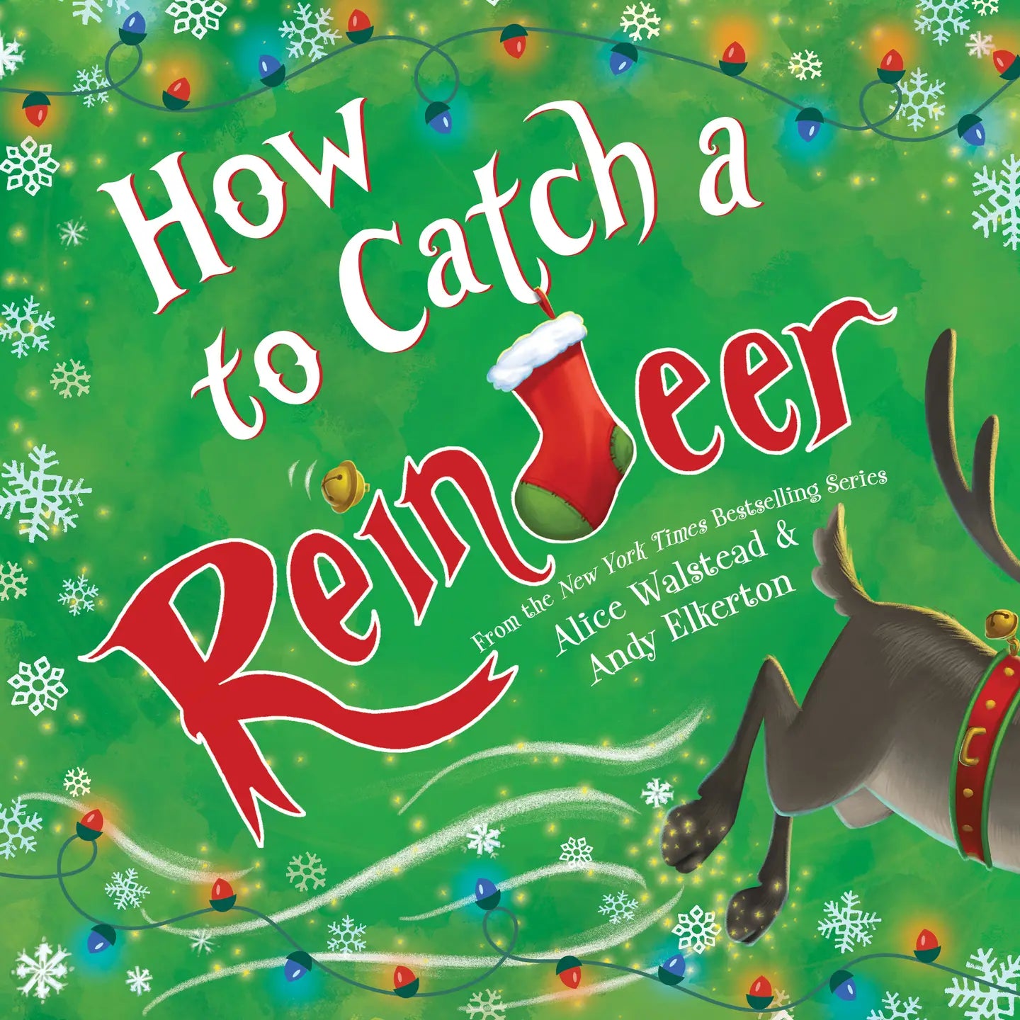 How to Catch a Reindeer Hardcovered Book