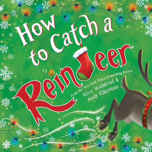 How to Catch a Reindeer Hardcovered Book